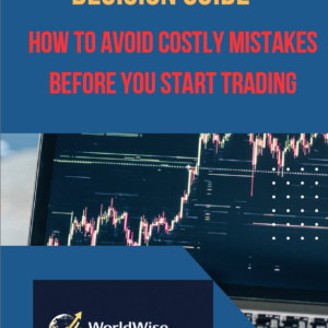 The Forex Beginner Decision Guide Ebook