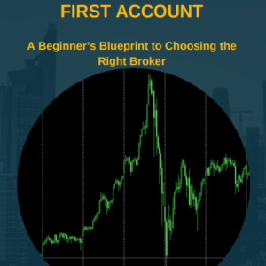 Start FOREX Trading Without Losing Your First Account